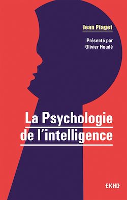 Télécharger le livre :  La Psychologie de l'intelligence