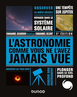 Télécharger le livre :  L'Astronomie comme vous ne l'avez jamais vue