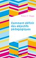 Télécharger le livre :  Comment définir des objectifs pédagogiques