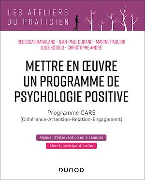 Téléchargez le livre :  Mettre en oeuvre un programme de psychologie positive