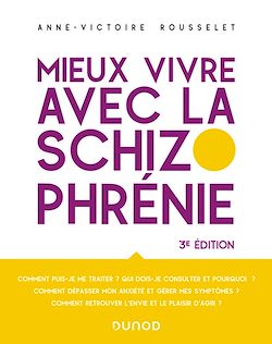 Télécharger le livre :  Mieux vivre avec la schizophrénie - 3e éd.