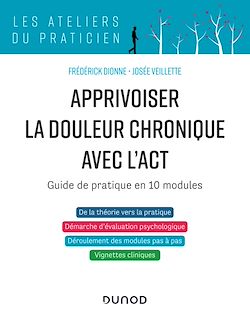 Télécharger le livre :  Apprivoiser la douleur chronique avec l'ACT