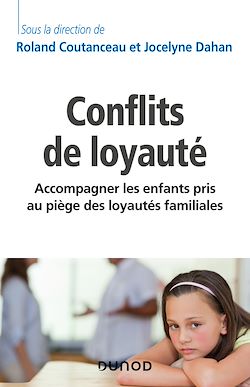 Télécharger le livre :  Les conflits de loyauté