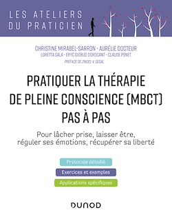 Télécharger le livre :  Pratiquer la  thérapie de pleine conscience (MBCT) pas à pas