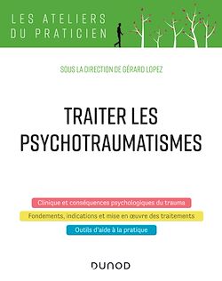 Télécharger le livre :  Traiter les psychotraumatismes