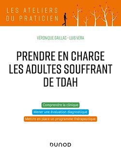 Télécharger le livre :  Prendre en charge les adultes souffrant de TDAH