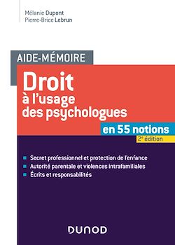 Télécharger le livre :  Aide-mémoire - Droit à l'usage des psychologues -2e éd.
