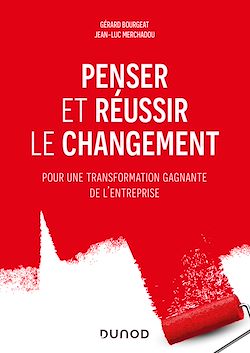 Télécharger le livre :  Penser et réussir le changement