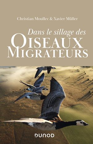 DANS LE SILLAGE DES OISEAUX MIGRATEURS