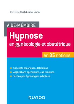 Télécharger le livre :  Aide-Mémoire - Hypnose en gynécologie et obstétrique en 35 notions