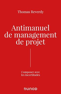 Télécharger le livre :  Antimanuel de management de projet