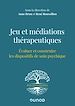 Télécharger le livre :  Jeu et médiations thérapeutiques