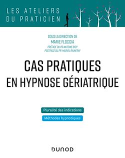 Télécharger le livre :  Cas pratiques en hypnose gériatrique
