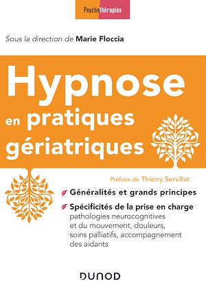 Téléchargez le livre :  Hypnose en pratiques gériatriques