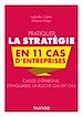 Télécharger le livre :  Pratiquer la stratégie en 11 cas d'entreprises