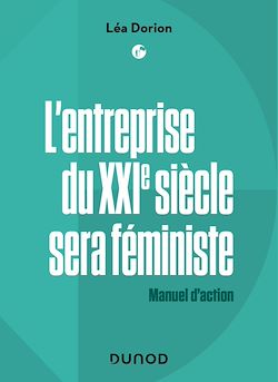 Télécharger le livre :  L'entreprise du XXIe siècle sera féministe