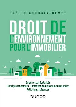 Télécharger le livre :  Droit de l'environnement pour l'immobilier