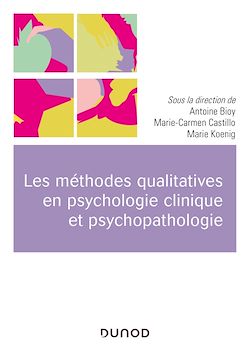 Télécharger le livre :  Les méthodes qualitatives en psychologie clinique et psychopathologie