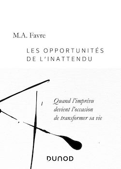 Télécharger le livre :  Les opportunités de l'inattendu