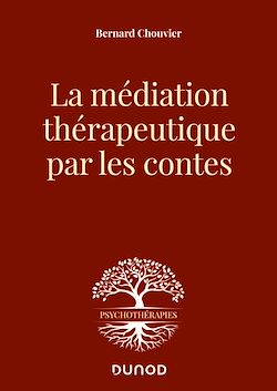 Télécharger le livre :  La médiation thérapeutique par les contes