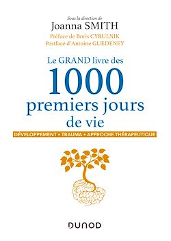Télécharger le livre :  Le grand livre des 1000 premiers jours de vie