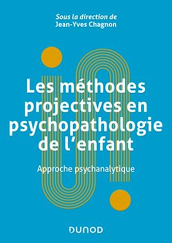 Télécharger le livre :  Les méthodes projectives en psychopathologie de l'enfant