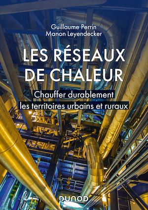 Les r&Atilde;&copy;seaux de chaleur
