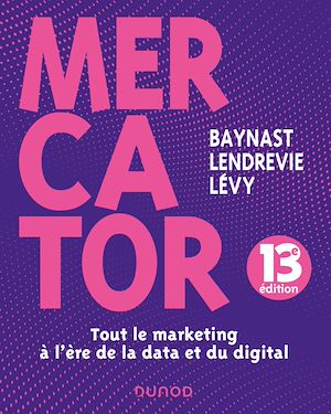 Mercator - 13e éd. | Lendrevie, Jacques. Auteur