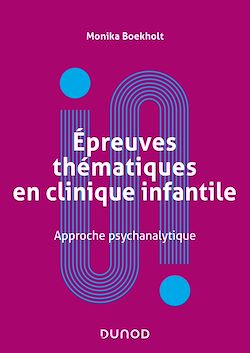 Télécharger le livre :  Épreuves thématiques en clinique infantile