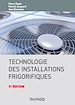 Télécharger le livre :  Technologie des installations frigorifiques - 11e éd.