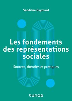 Télécharger le livre :  Les fondements des représentations sociales