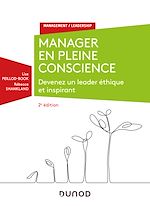 Télécharger le livre :  Manager en pleine conscience - 2e éd
