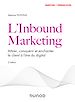 Télécharger le livre :  L'Inbound Marketing - 2e éd