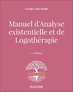 Télécharger le livre :  Manuel d'analyse existentielle et de logothérapie - 2e éd.