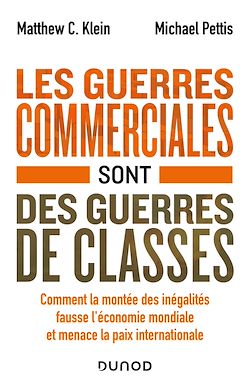 Télécharger le livre :  Les guerres commerciales sont des guerres de classes