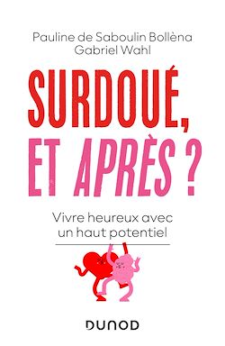 Télécharger le livre :  Surdoué, et après?