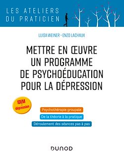 Télécharger le livre :  Mettre en oeuvre un programme de psychoéducation pour la dépression