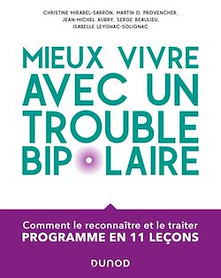 Télécharger le livre :  Mieux vivre avec un trouble bipolaire