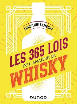 Télécharger le livre :  Les 365 lois de l'amateur de whisky
