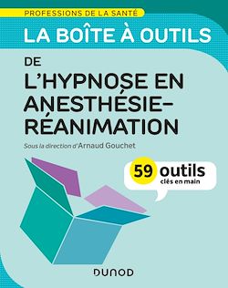 Télécharger le livre :  La boîte à outils de l'hypnose en anesthésie-réanimation