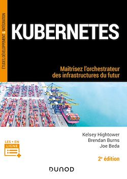 Télécharger le livre :  Kubernetes - 2e éd.