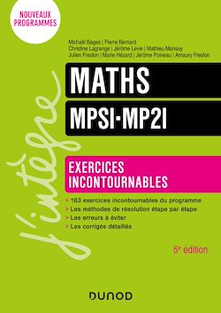 Télécharger le livre :  Maths Exercices incontournables MPSI-MP2I - 5e éd.