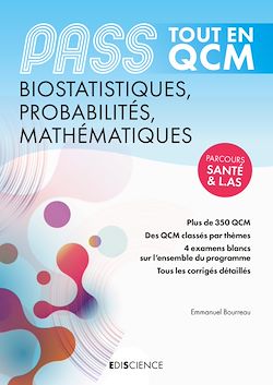 Télécharger le livre :  PASS Tout en QCM - Biostatistiques, Probabilités, Mathématiques