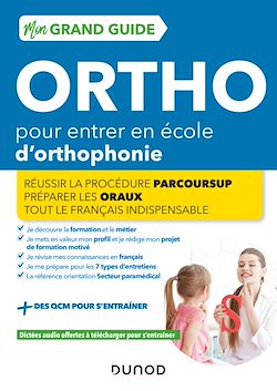 Télécharger le livre :  Mon Grand Guide Ortho 2022-23 pour entrer en école d'orthophonie