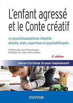 Télécharger le livre :  L'enfant agressé et le Conte créatif - 2e éd.