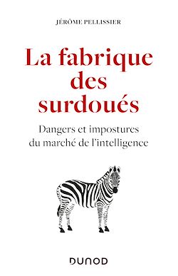 Télécharger le livre :  La fabrique des surdoués