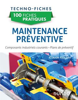 Télécharger le livre :  100 fiches pratiques de maintenance préventive