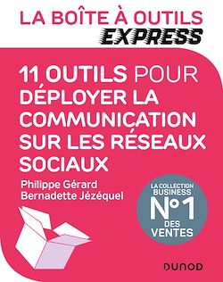 Télécharger le livre :  La Boîte à Outils Express - 11 outils pour déployer la communication sur les réseaux