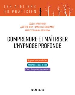Télécharger le livre :  Comprendre et maîtriser l'hypnose profonde