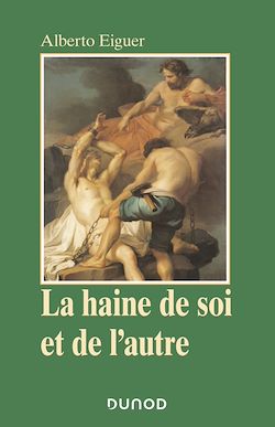 Télécharger le livre :  La haine de soi et de l'autre